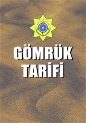 GÖMRÜK TARİFİ